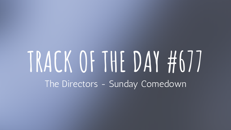 The Directors - Sunday Comedown