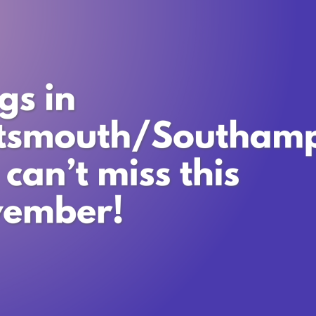 7 gigs in Portsmouth/Southampton you can’t miss this November!