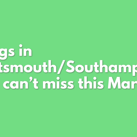 5 gigs in Portsmouth/Southampton you can’t miss this March!